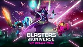 Blasters of the Universe Trailer