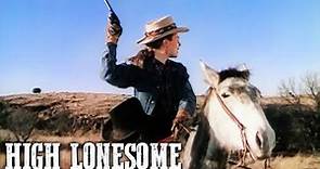 High Lonesome | John Drew Barrymore | American Western | Cowboy Movie | Wild West | English