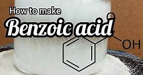 How to make benzoic acid