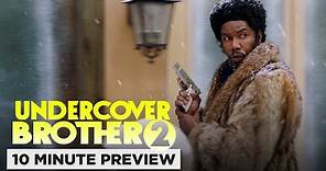 Undercover Brother 2 | 10 Minute Preview | Own it now on Blu-ray, DVD, & Digital