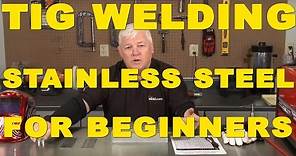 TIG Welding Stainless Steel: A Beginner's Guide