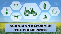 Agrarian Reform in The Philippines | Readings in the Philippine History