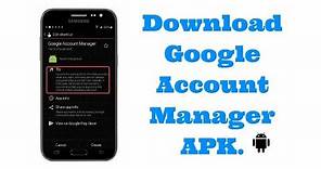 How To Download Google Account Manager APK and Bypass FRP Lock