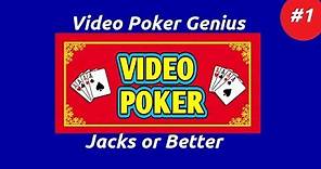 Video Poker Genius [Part 1] - Jacks or Better