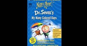 Notes Alive! - Dr. Seuss’ My Many Colored Days (1999)