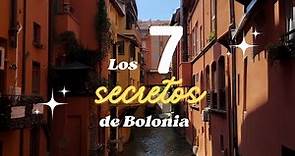 Los 7 secretos de Bolonia