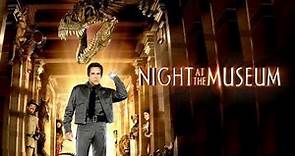 Night at the Museum 2006 Movie | Ben Stiller | Robin Williams | Owen Wilson | Full Facts and Review