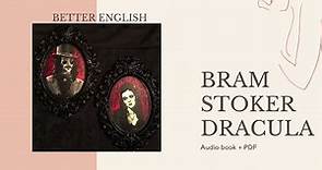 Bram Stoker Dracula (audiobook + PDF) 📖