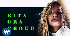 Rita Ora - Proud [Official Audio]