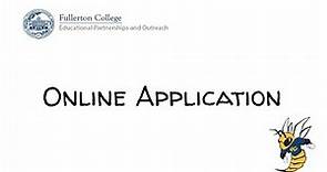 How to Complete the Fullerton College Application for First Time College Student -Fall 2022