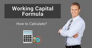 Working Capital Formula | How to Calculate Working Capital (with Example)
