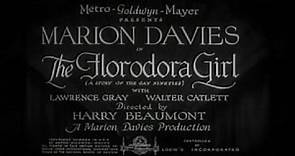The Florodora Girl (1930) Starring Marion Davies