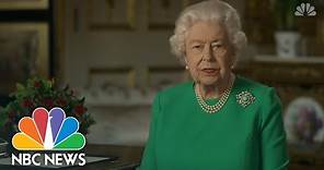 Queen Elizabeth R eassures Britain Amid Coronavirus Pandemic: 'Better Days Will Return' | NBC News