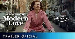Modern Love - Trailer Oficial