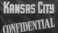 Kansas City Confidential (1952) [Film Noir]