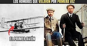 La VERDADERA Historia de los Hermanos Wright y el PRIMER VUELO en AVION | Documental