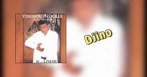 Youssou Ndour - Djino - Album ST - LOUIS , NDAR