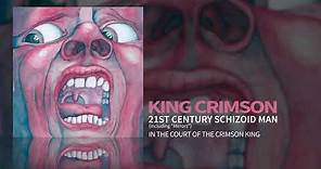 King Crimson - 21st Century Schizoid Man (Including "Mirrors")