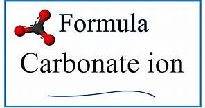 How to Write the Chemical Formula for Carbonate ion