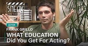 Frank Grillo: The Education Behind the Actor | Exclusive Interview