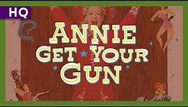 Annie Get Your Gun (1950) Trailer