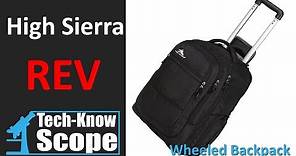 ▶️ High Sierra Rev Wheeled Backpack Review