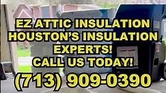 EZ Attic Insulation - Houston's Insulation Experts