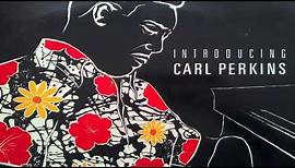 Carl Perkins - Introducing (Full Album)