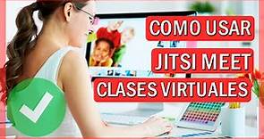 Como usar Jitsi Meet para dar Clases Virtuales | TUTORIAL EN ESPAÑOL