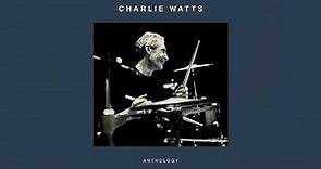 Charlie Watts - Ain't Nobody Minding Your Store (Official Audio)