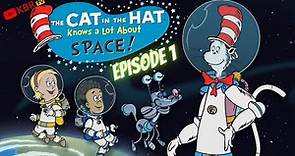 The Cat in the Hat Knows a Lot About Space! - Episode 1