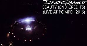 David Gilmour - Beauty (End Credits) (Live At Pompeii)