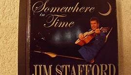Jim Stafford - Somewhere In Time: Timeless Guitar Classics
