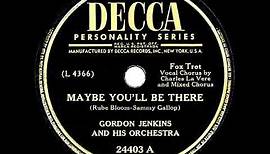 1948 HITS ARCHIVE: Maybe You’ll Be There - Gordon Jenkins (Charles La Vere & chorus, vocal)