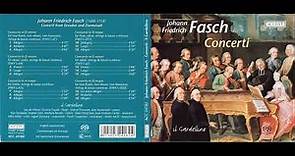 Fasch, Johann Friedrich (1688-1758) - Concerti [ Il Gardellino]