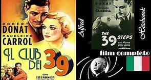 IL CLUB DEI 39 - Alfred Hitchcock (film completo in italiano) 1935 THRILLER