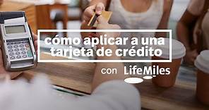 Conoce LifeMiles: Cómo aplicar a una tarjeta de crédito Avianca LifeMiles