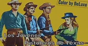 📽️ Jovenes Pistoleros de Texas (1962) Película Completa en Español
