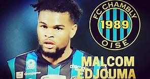 Malcom Edjouma Best OF