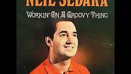 Neil Sedaka - "Workin' On A Groovy Thing" (1969)