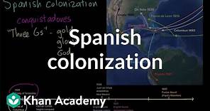 Spanish colonization | Period 1: 1491-1607 | AP US History | Khan Academy