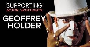 Supporting Actor Spotlights - Geoffrey Holder