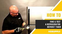 How to Test a Defrost Timer on a Refrigerator | HD Supply