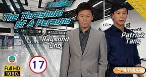 [Eng Sub] | TVB Action Drama | The Threshold Of A Persona ID精英 17/30 | Roger Kwok Yoyo Mung | 2009