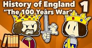 History of England - The 100 Years War - Part 1 - Extra History