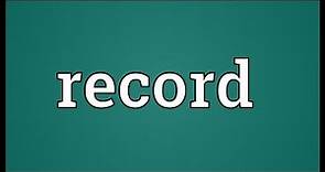 Record Meaning