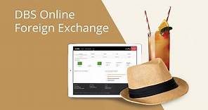 Discover DBS Online Foreign Exchange