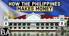 How The Philippines Makes Money