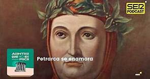 Acontece que no es poco | Petrarca se enamora