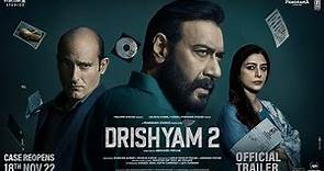 Drishyam 2: OFFICIAL TRAILER | Ajay Devgn Akshaye Khanna Tabu Shriya Saran Abhishek Pathak Bhushan K